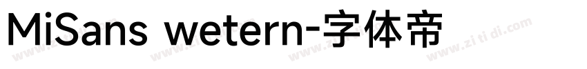 MiSans wetern字体转换